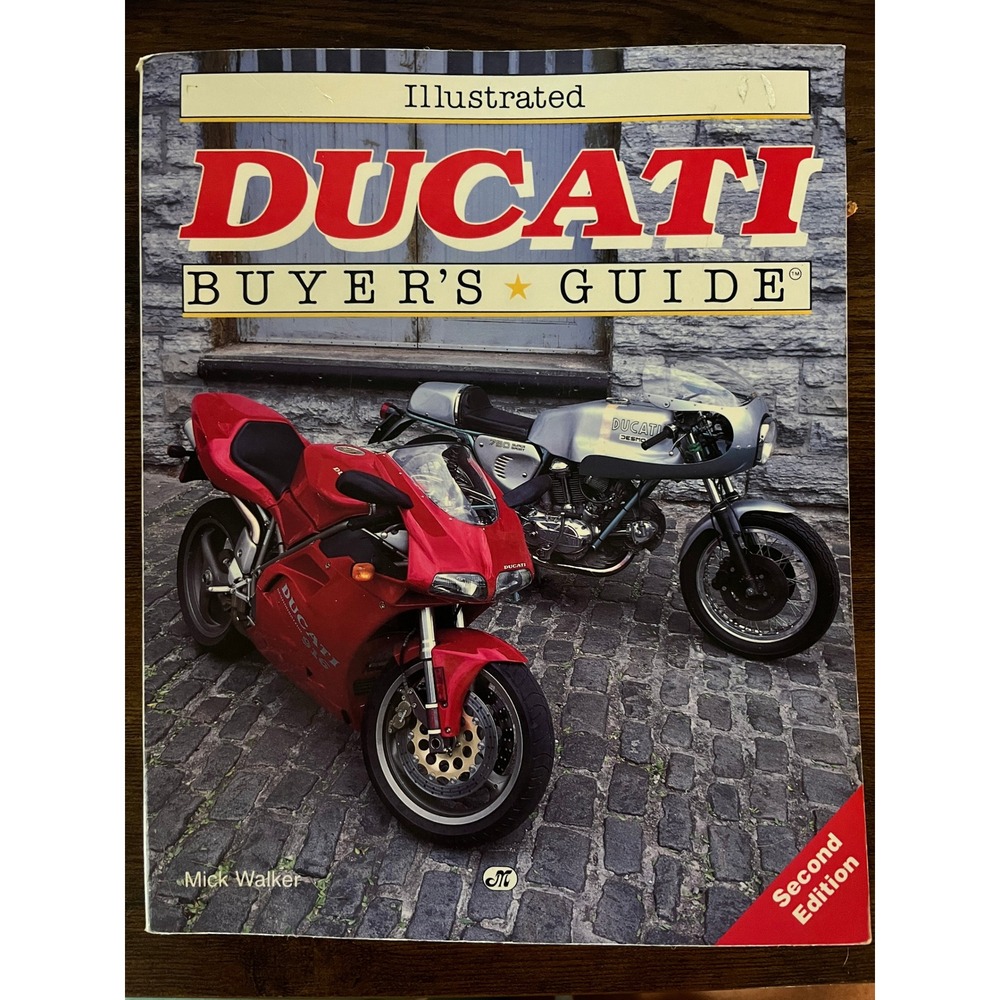 Ducati Illustrated Buyers Guide 2nd Edition Mick Walker 062725